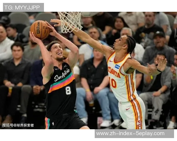 老鹰与马刺激战正酣球场争锋再掀篮球热潮 老鹰与马刺激战正酣球场争锋再掀篮球热潮
